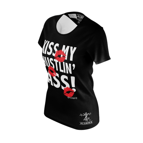 Kiss My Hustlin A**, Ladies Shirt, Black - REMIX