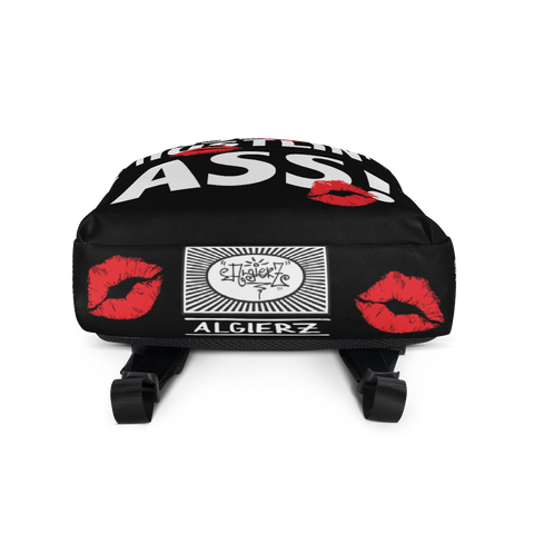 Kiss My Hustlin' A** - (Black) Laptop Backpack