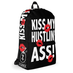 Kiss My Hustlin' A** - (Black) Laptop Backpack