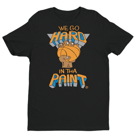 We Go Hard In The Paint (black) T-shirt