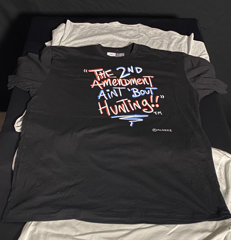 The 2nd Amendment Ain’t ‘Bout Hunting, black T-shirt