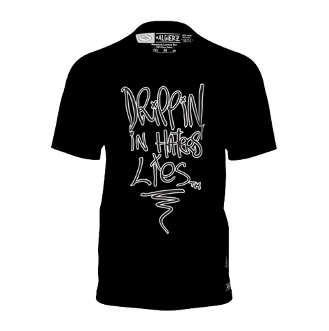 Drippin In Haters Lies, T-Shirt, Black