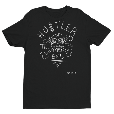 Hustler Till The End (black) T-Shirt