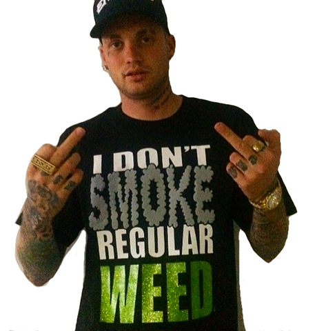 I Don't Smoke Regular Weed (black) T-Shirt