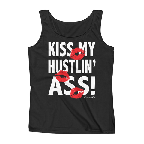 Kiss My Hustlin A** - Tanktop (black) Ladies