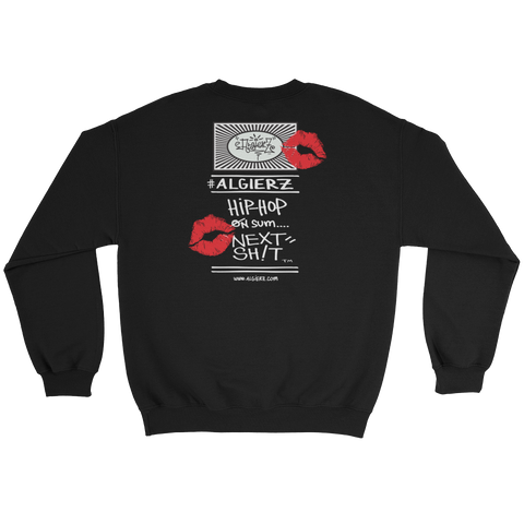 Kiss My Hustlin A** - Crewneck Sweatshirt (black)