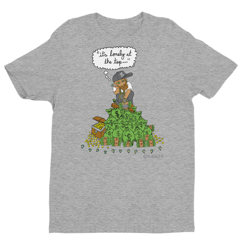 It's Lonely At The Top (Grey) T-Shirt