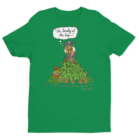 It's Lonely At The Top (green) T-Shirt