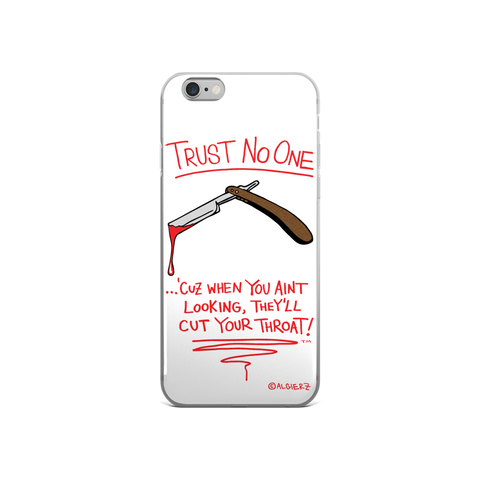 Trust No One Case for iPhones and Samsungs