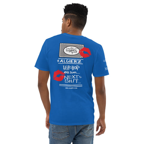 Kiss My Hustlin A** (royal blue) T-Shirt