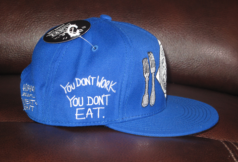You Don't Work - Blue Snapback Hat